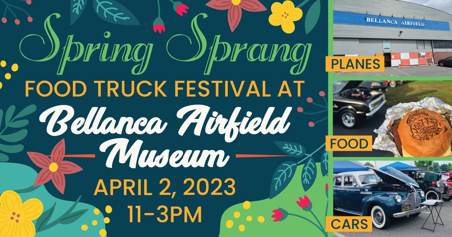 Spring Sprang Food Truck Festival at Bellanca Airfield Museum